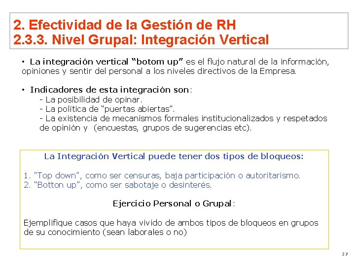 2. Efectividad de la Gestión de RH 2. 3. 3. Nivel Grupal: Integración Vertical