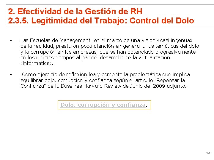 2. Efectividad de la Gestión de RH 2. 3. 5. Legitimidad del Trabajo: Control