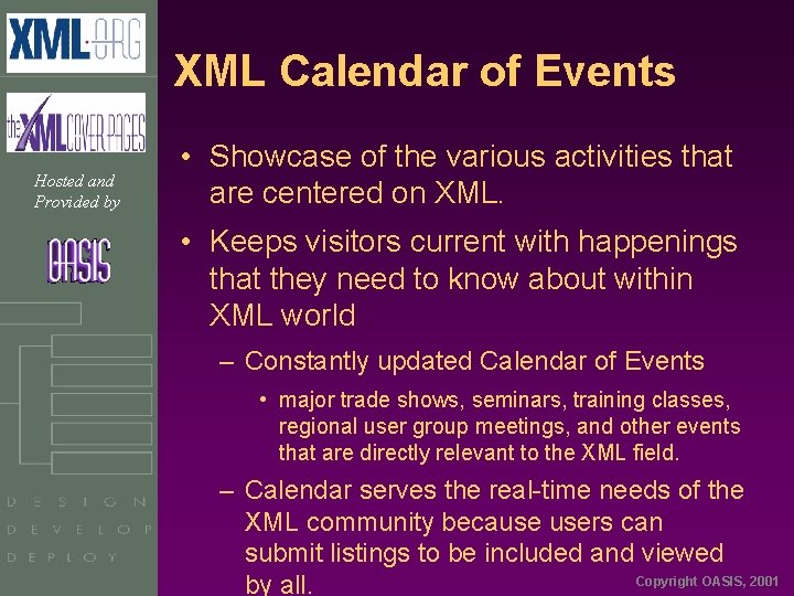 XML Calendar of Events Hosted and Provided by • Showcase of the various activities