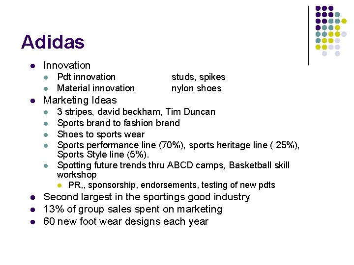 Adidas l Innovation l l l Pdt innovation Material innovation Marketing Ideas l l