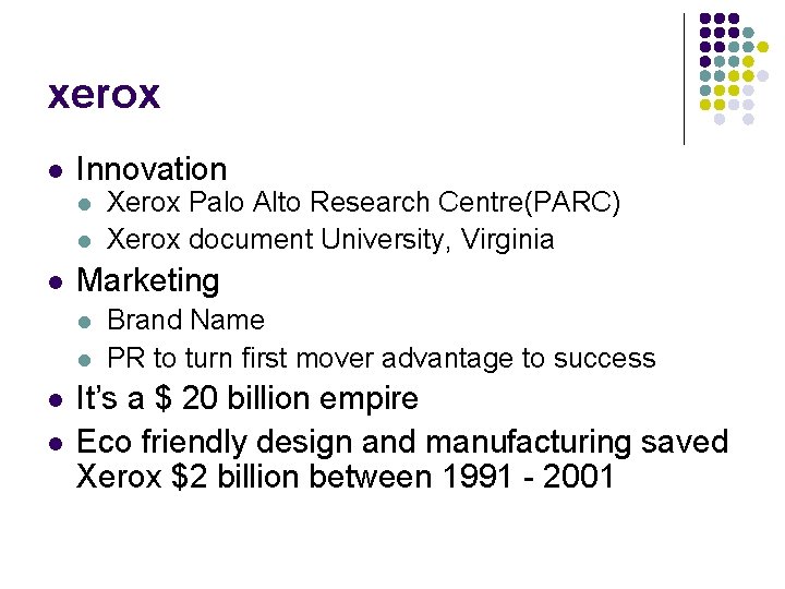 xerox l Innovation l l l Marketing l l Xerox Palo Alto Research Centre(PARC)