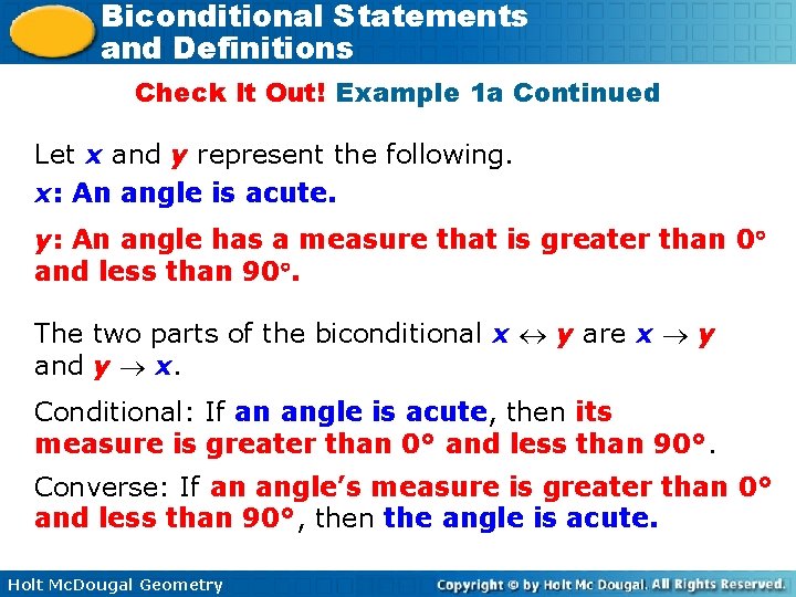 Biconditional Statements and Definitions Check It Out! Example 1 a Continued Let x and