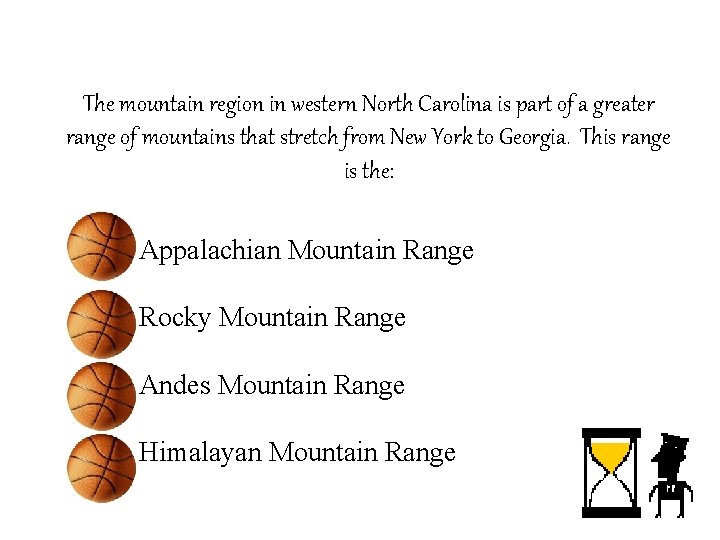 The mountain region in western North Carolina is part of a greater range of