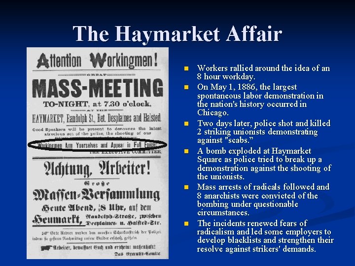 The Haymarket Affair n n n Workers rallied around the idea of an 8