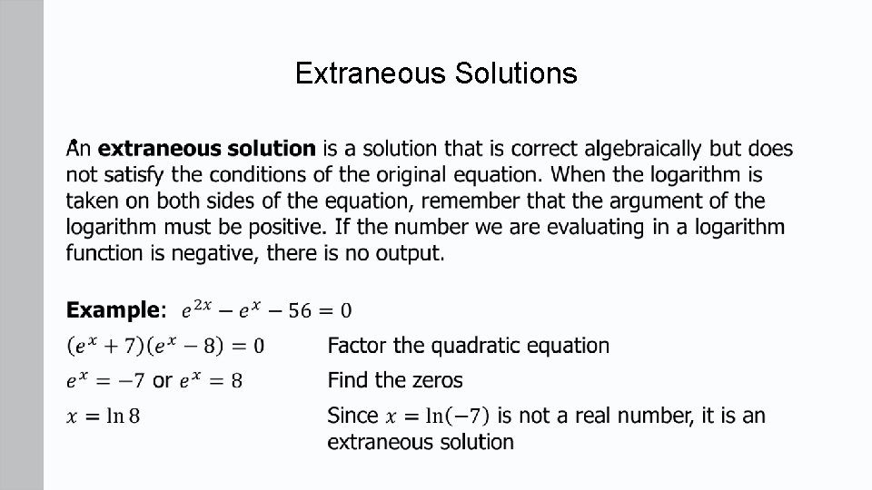 Extraneous Solutions •  Extraneous Solutions •