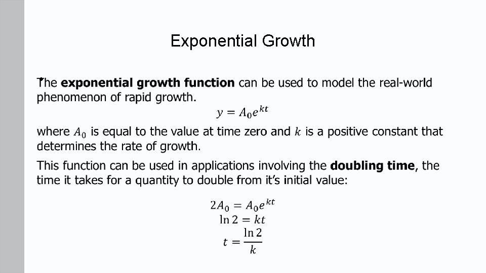 Exponential Growth •  Exponential Growth •