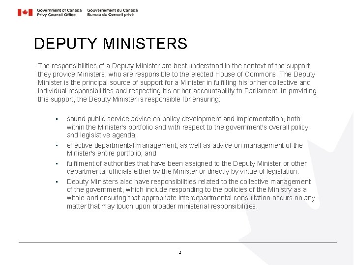 DEPUTY MINISTERS The responsibilities of a Deputy Minister are best understood in the context