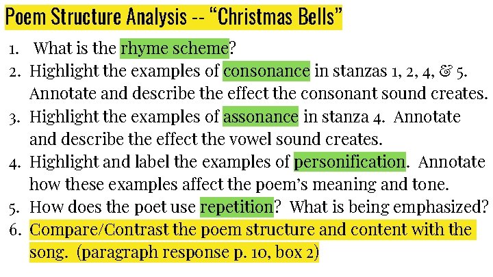 Poem Structure Analysis -- “Christmas Bells” 1. What is the rhyme scheme? 2. Highlight