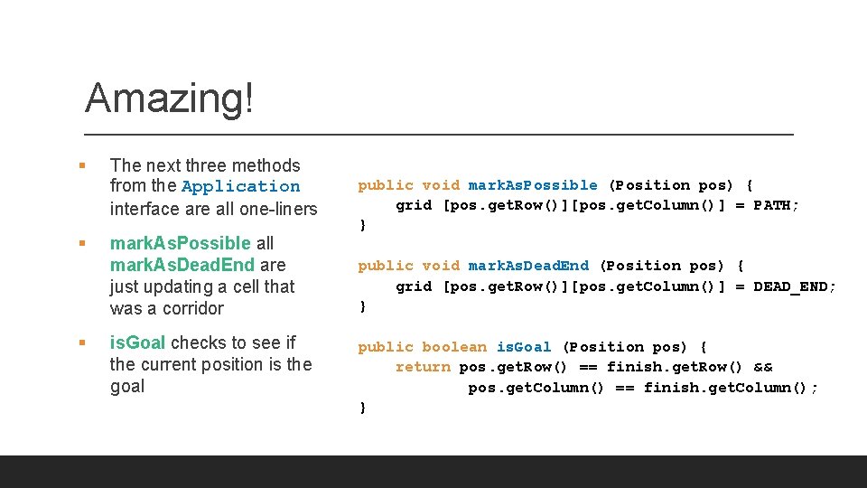 Amazing! § § § The next three methods from the Application interface are all