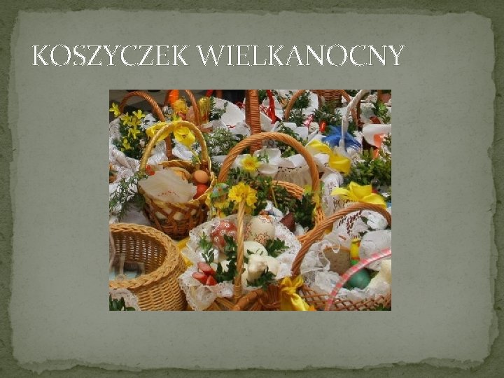 KOSZYCZEK WIELKANOCNY 