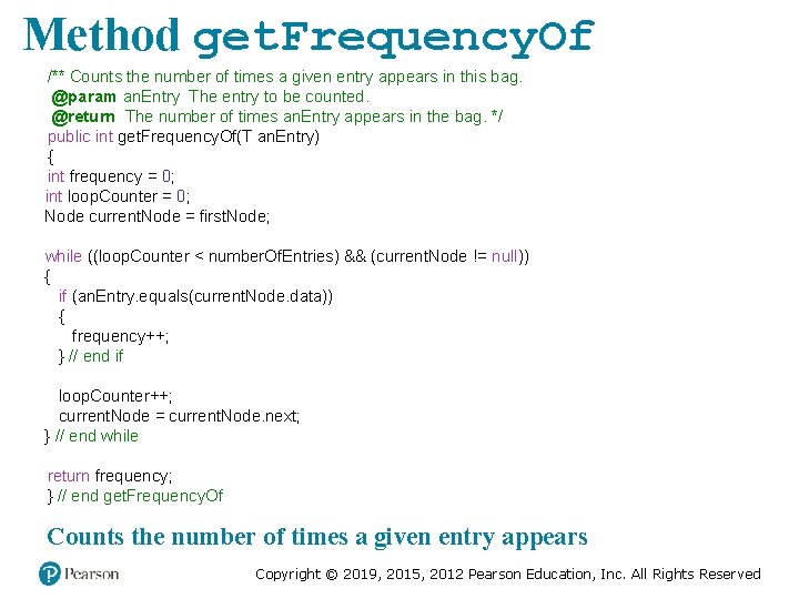 Method get. Frequency. Of /** Counts the number of times a given entry appears Method get. Frequency. Of /** Counts the number of times a given entry appears