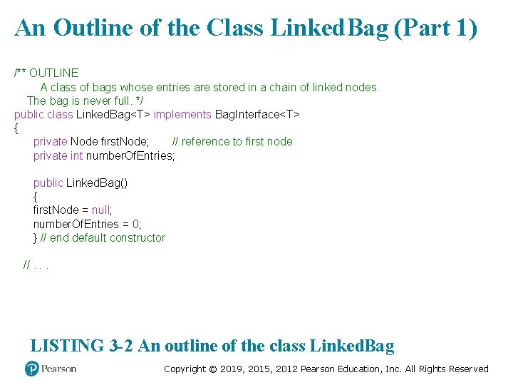 An Outline of the Class Linked. Bag (Part 1) /** OUTLINE A class of An Outline of the Class Linked. Bag (Part 1) /** OUTLINE A class of