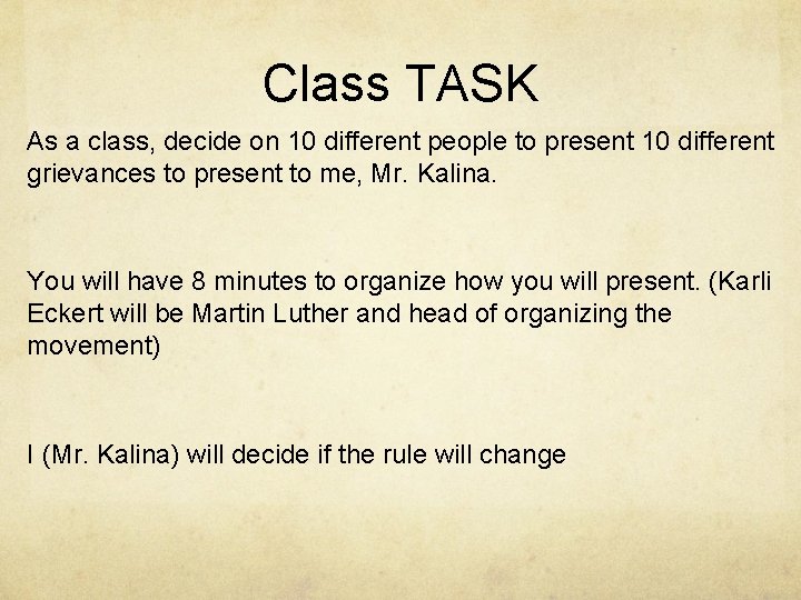 Class TASK As a class, decide on 10 different people to present 10 different