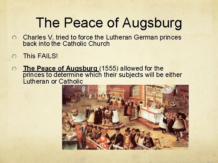 The Peace of Augsburg Charles V, tried to force the Lutheran German princes back