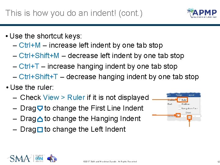 This is how you do an indent! (cont. ) • Use the shortcut keys: