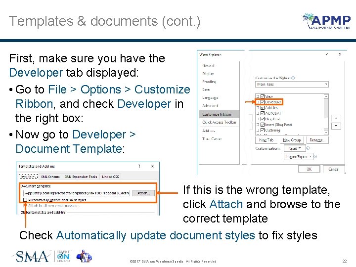 Templates & documents (cont. ) First, make sure you have the Developer tab displayed: