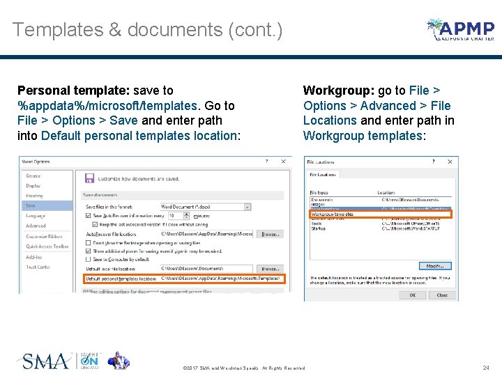 Templates & documents (cont. ) Personal template: save to %appdata%/microsoft/templates. Go to File >