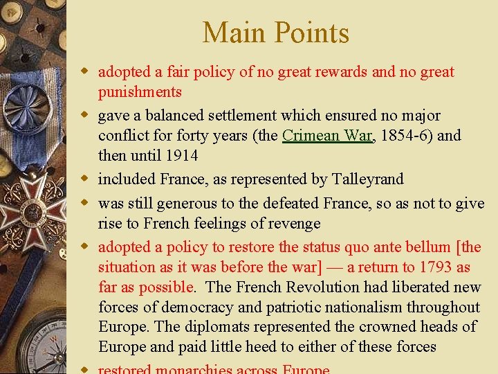 Main Points w adopted a fair policy of no great rewards and no great