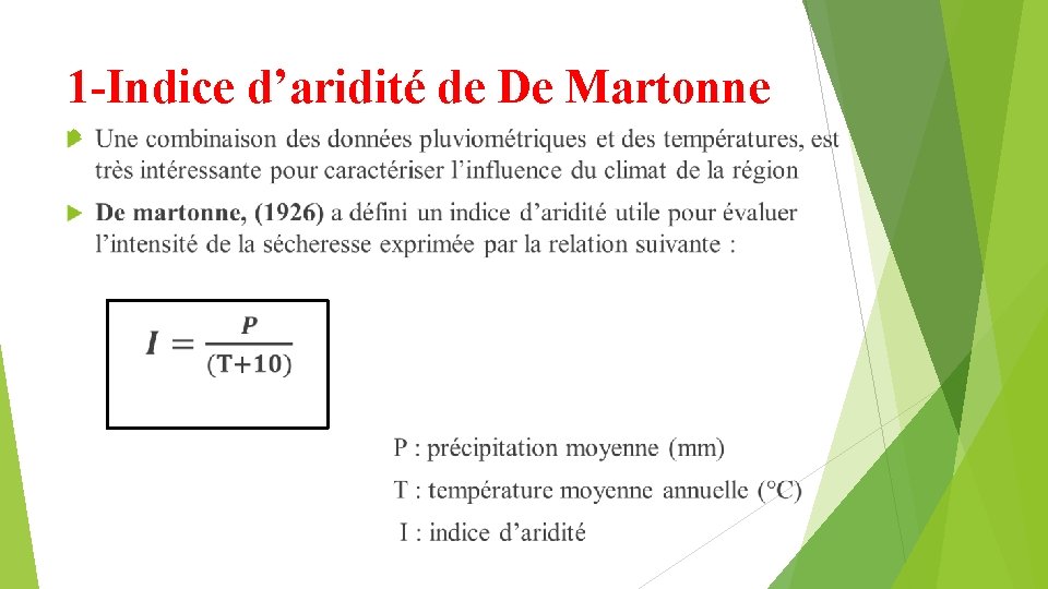 1 -Indice d’aridité de De Martonne 