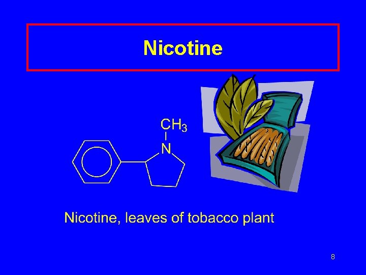 Nicotine 8 