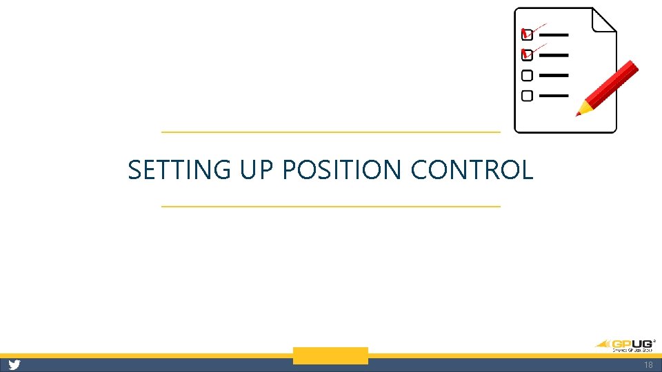 SETTING UP POSITION CONTROL 18 