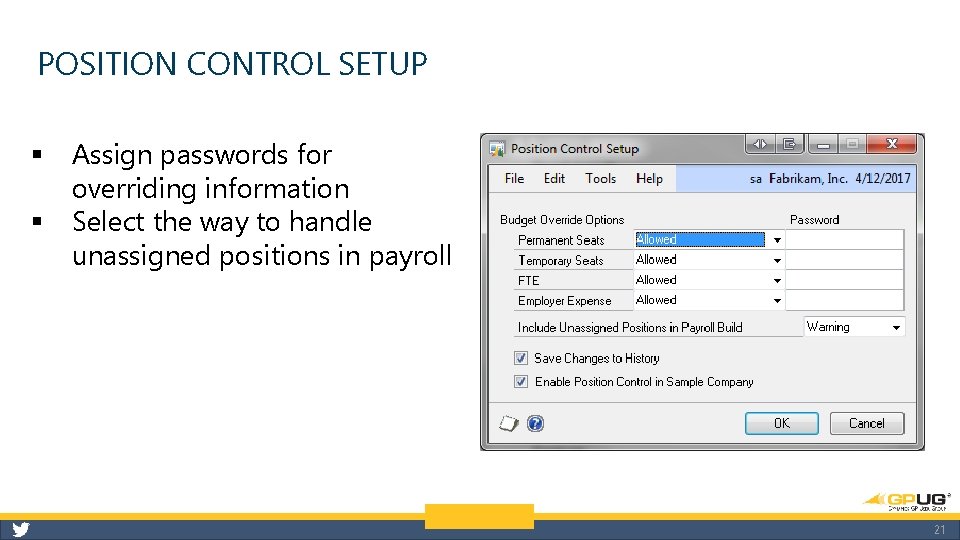 POSITION CONTROL SETUP § Assign passwords for overriding information § Select the way to