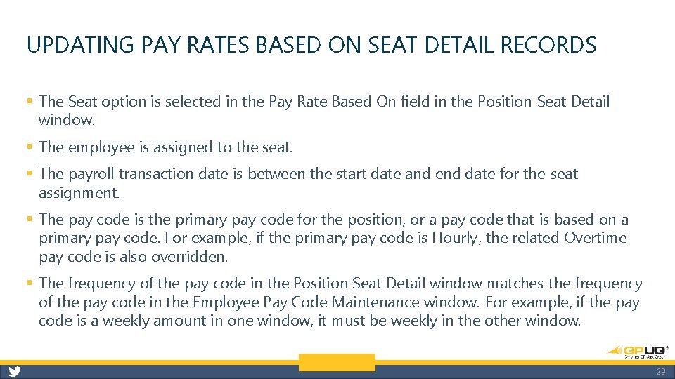 UPDATING PAY RATES BASED ON SEAT DETAIL RECORDS § The Seat option is selected