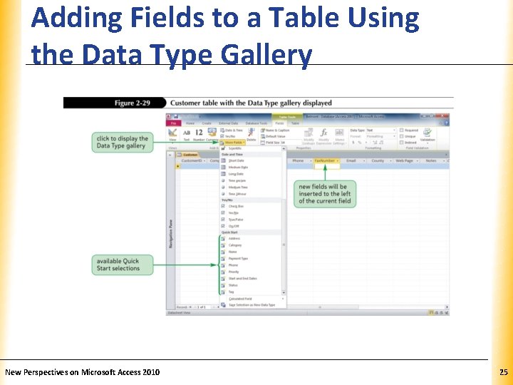 Adding Fields to a Table Using the Data Type Gallery New Perspectives on Microsoft Adding Fields to a Table Using the Data Type Gallery New Perspectives on Microsoft