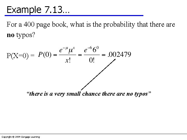 Example 7. 13… For a 400 page book, what is the probability that there