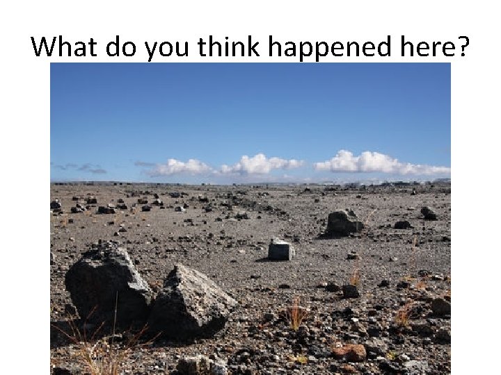 What do you think happened here? 