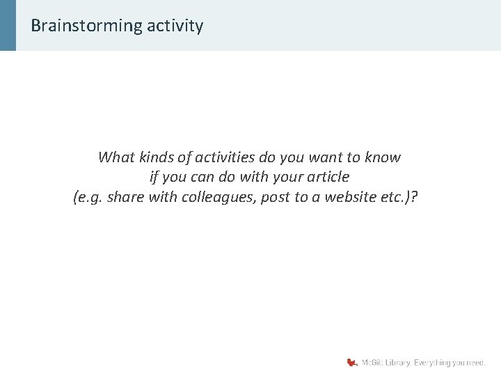 Brainstorming activity What kinds of activities do you want to know if you can