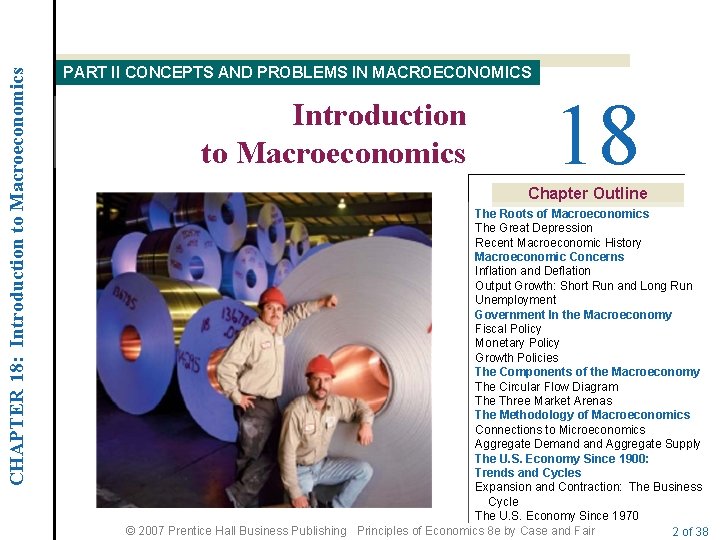 CHAPTER 18: Introduction to Macroeconomics PART II CONCEPTS AND PROBLEMS IN MACROECONOMICS Introduction to