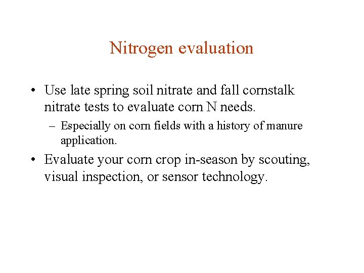 Nitrogen Management Basics Get the most from each