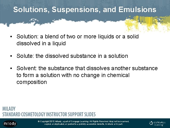 Solutions, Suspensions, and Emulsions • Solution: a blend of two or more liquids or