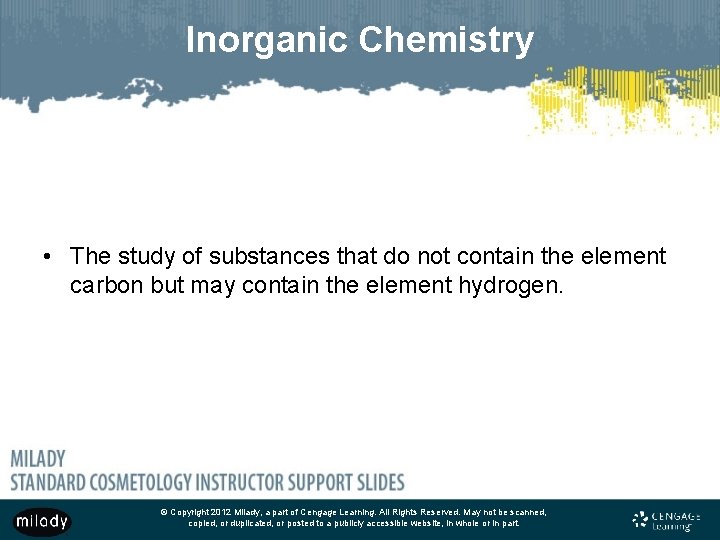 Inorganic Chemistry • The study of substances that do not contain the element carbon