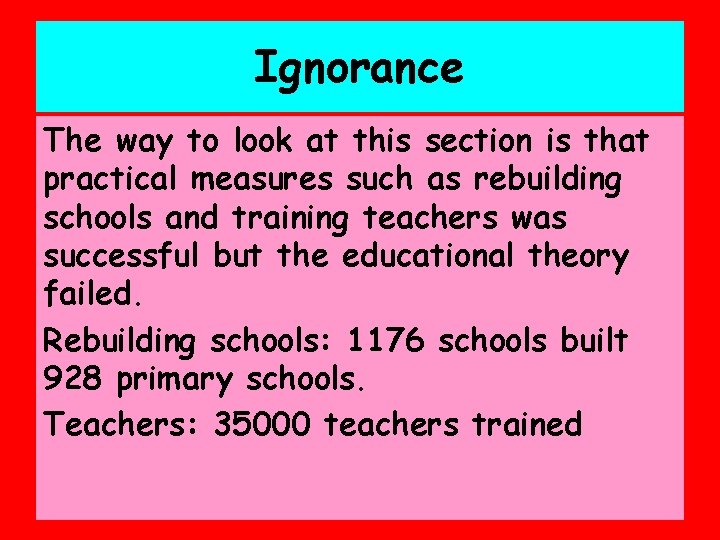 Ignorance The way to look at this section is that practical measures such as