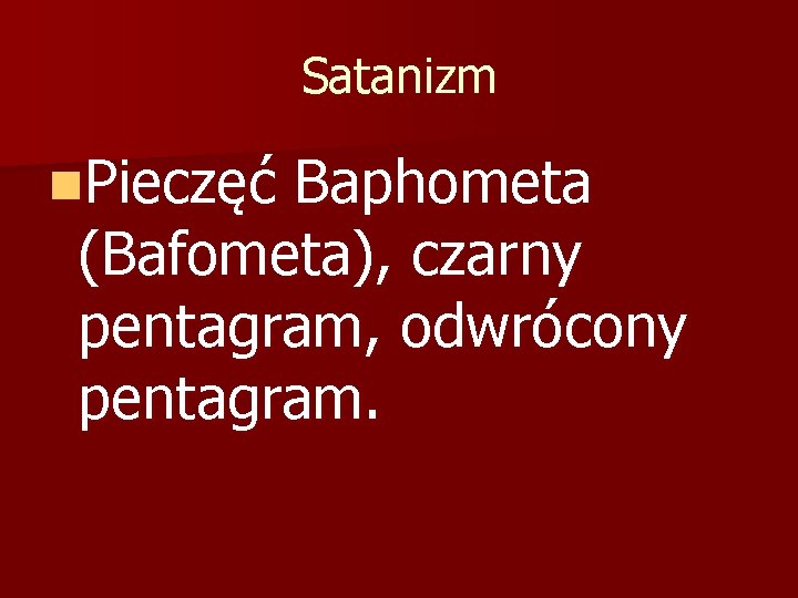 Satanizm n. Pieczęć Baphometa (Bafometa), czarny pentagram, odwrócony pentagram. 