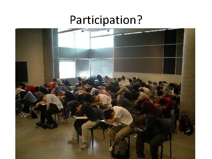 Participation? 