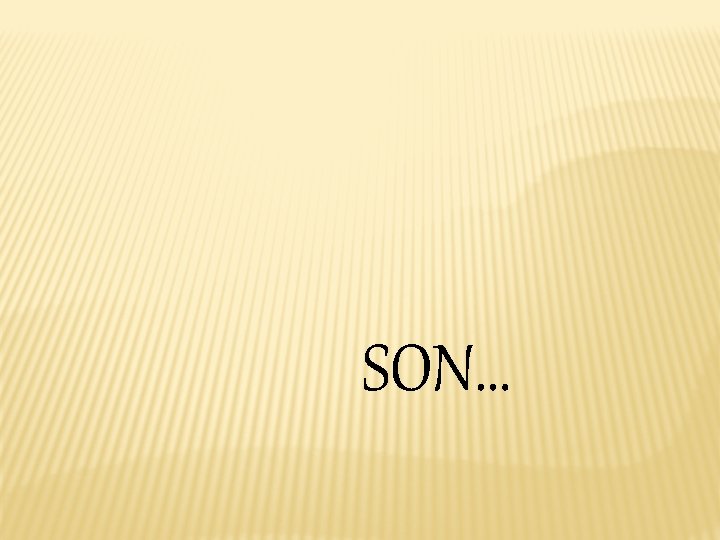 SON… 