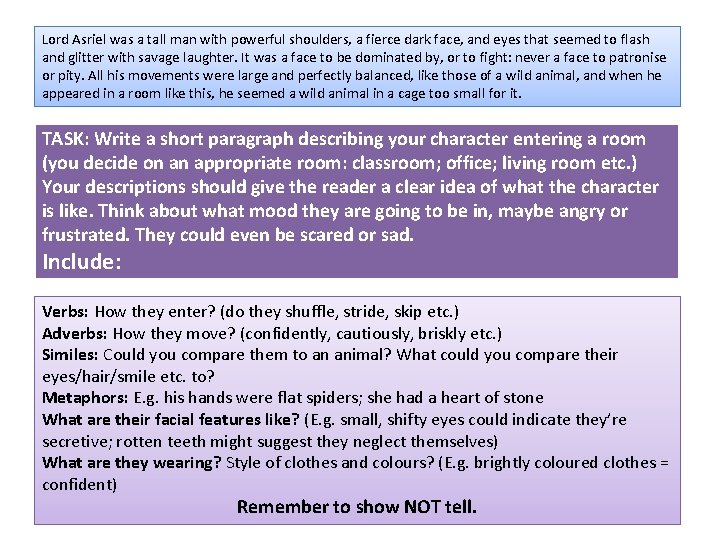 Lord Asriel was a tall man with powerful shoulders, a fierce dark face, and