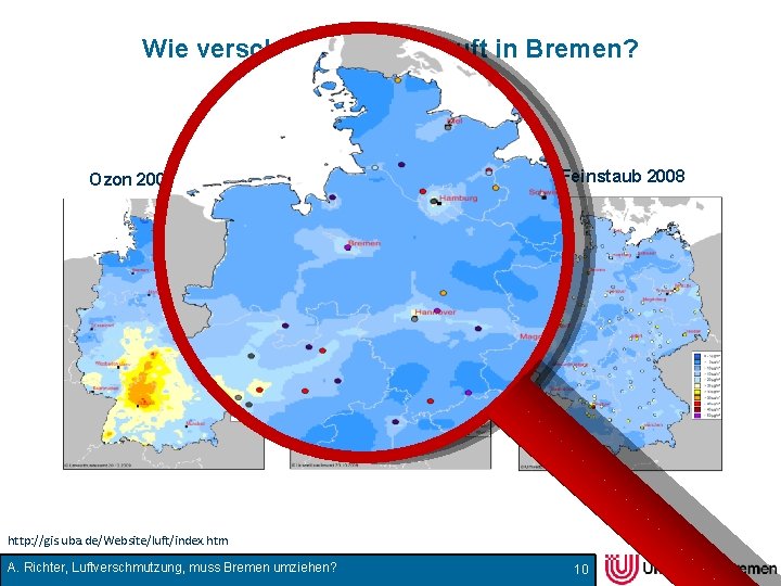 Wie verschmutzt ist die Luft in Bremen? Ozon 2004 - 2008 NO 2 2008