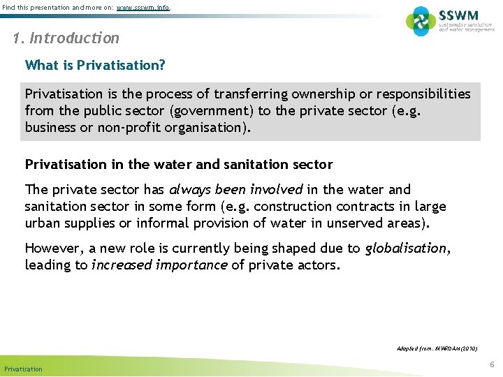 Find this presentation and more on: www. ssswm. info. 1. Introduction What is Privatisation?
