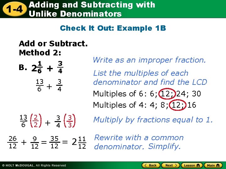 1 -4 Adding and Subtracting with Unlike Denominators Check It Out: Example 1 B