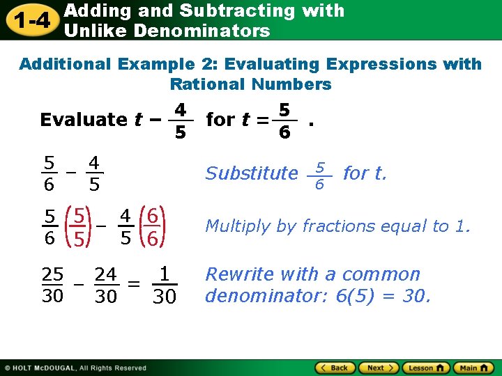 1 -4 Adding and Subtracting with Unlike Denominators Additional Example 2: Evaluating Expressions with