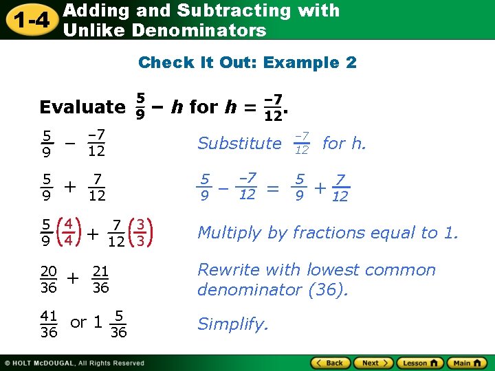 1 -4 Adding and Subtracting with Unlike Denominators Check It Out: Example 2 Evaluate