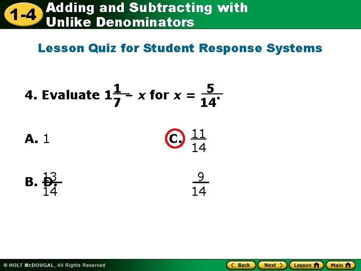 1 -4 Adding and Subtracting with Unlike Denominators Lesson Quiz for Student Response Systems