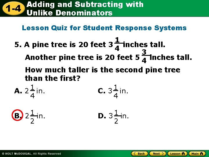 1 -4 Adding and Subtracting with Unlike Denominators Lesson Quiz for Student Response Systems