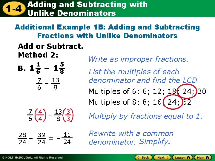 1 -4 Adding and Subtracting with Unlike Denominators Additional Example 1 B: Adding and