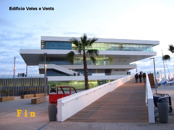 Edificio Veles e Vents Fin 