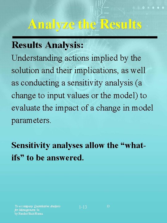 Analyze the Results Analysis: Understanding actions implied by the solution and their implications, as